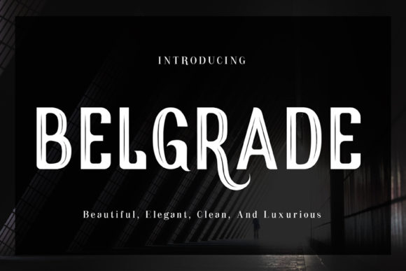 Belgrade Font: Elevating Campaigns with Vintage Elegance