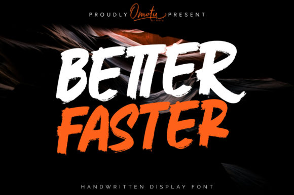 Better Faster: A Fresh Font for Business Branding