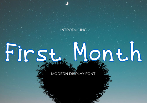 First Month Font for Campaign Creatives