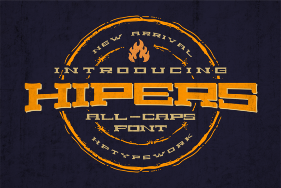Hipers: A Vintage-Styled Display Font for Bold Branding